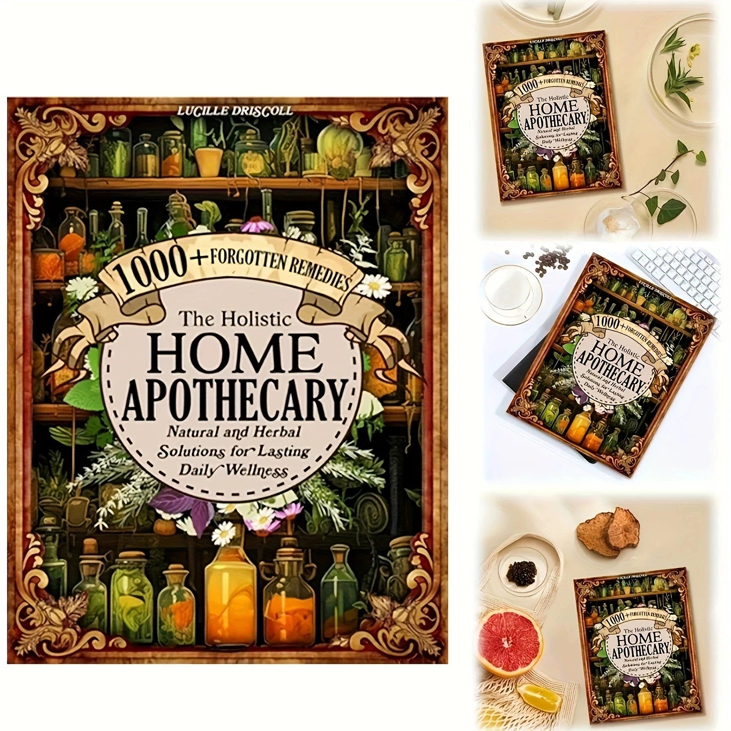 1000+ Herbal Remedies Holistic Health Guide The Holistic Home Apothecary Book: Natural Healing Guide,Forgotten Home Apothecary